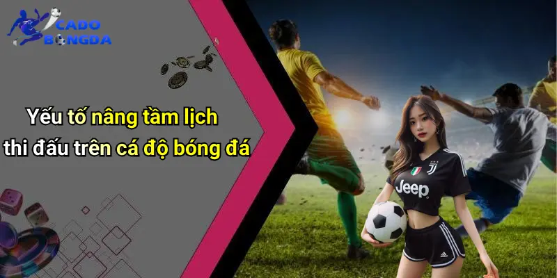 Lịch Thi Đấu 25 Lịch Thi Đấu