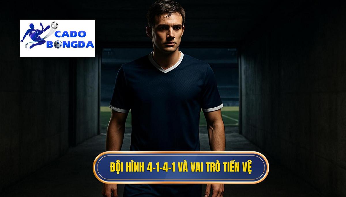 Nền tảng của đội hình 4-1-4-1_ Tiền vệ Mỏ neo (The Anchor)